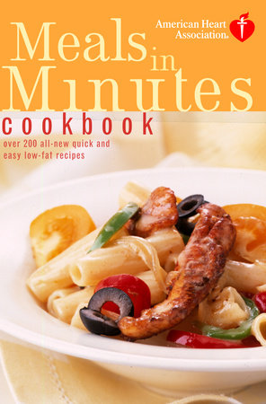 American Heart Association Meals in Minutes Cookbook by American Heart Association