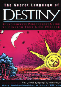 The Secret Language of Destiny