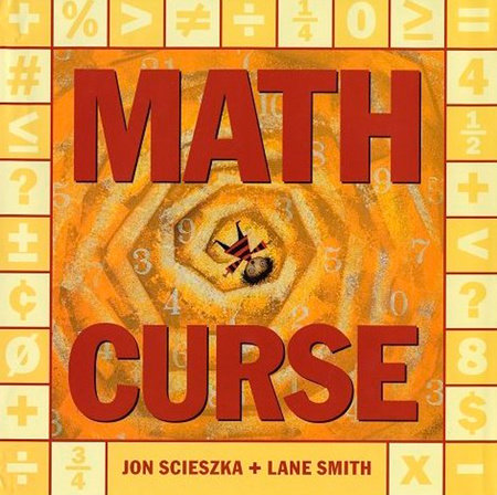 Math Curse by Jon Scieszka