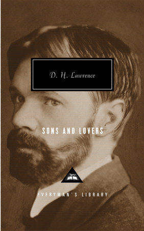 Sons and Lovers by D. H. Lawrence