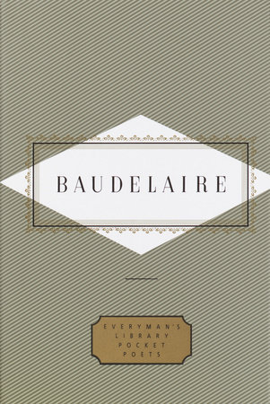 Baudelaire: Poems by Charles Baudelaire; Translated by Richard Howard