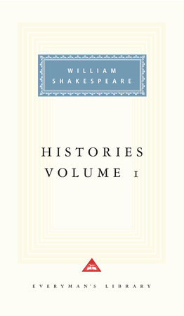 Histories, vol. 1 by William Shakespeare