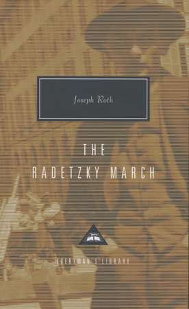 The Radetzky March by Joseph Roth