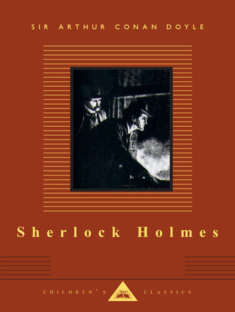 Sherlock Holmes by Sir Arthur Conan Doyle
