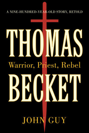 Thomas Becket by John Guy