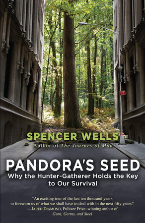 Pandora's Seed by Spencer Wells