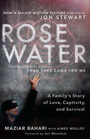 Rosewater (Movie Tie-in Edition) by Maziar Bahari and Aimee Molloy
