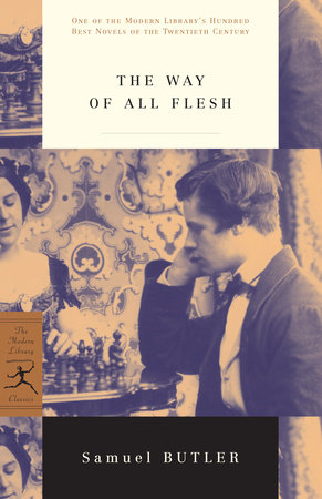 The Way of All Flesh by Samuel Butler