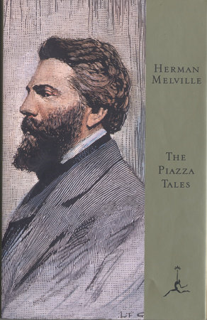 The Piazza Tales by Herman Melville