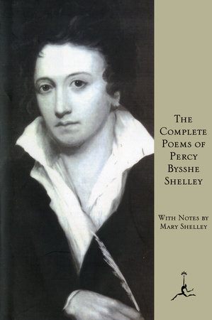 The Complete Poems of Percy Bysshe Shelley by Percy Bysshe Shelley