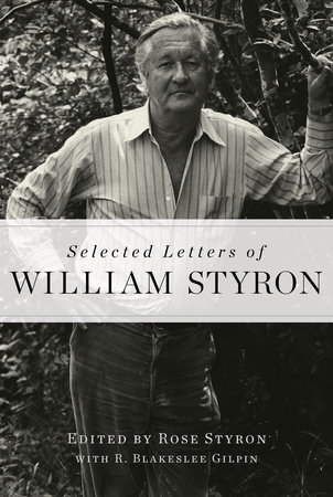 Selected Letters of William Styron by William Styron