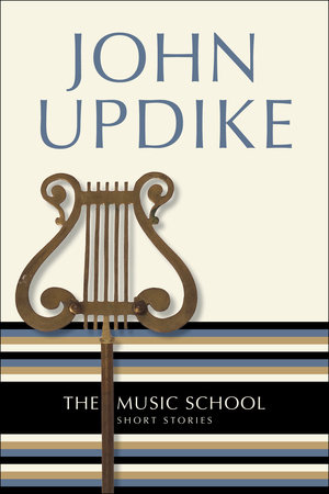 The Music School by John Updike