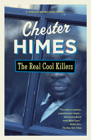 The Real Cool Killers by Chester Himes