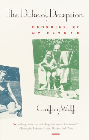 The Duke of Deception by Geoffrey Wolff