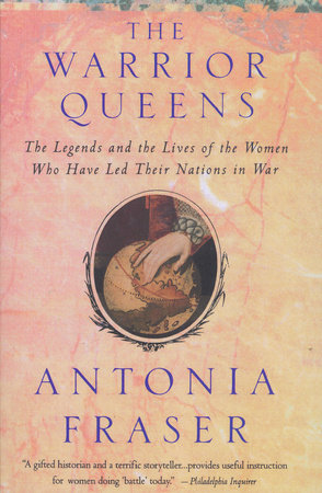 Warrior Queens by Antonia Fraser