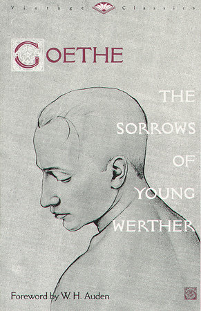 The Sorrows of Young Werther by Johann Wolfgang von Goethe