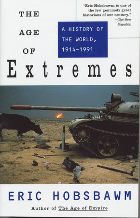 The Age of Extremes by Eric Hobsbawm