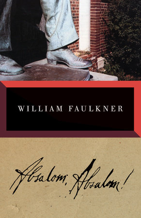 Absalom, Absalom! by William Faulkner