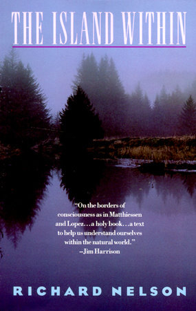 The Island Within by Richard Nelson