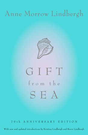 Gift from the Sea by Anne Morrow Lindbergh