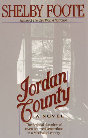 Jordan County by Shelby Foote