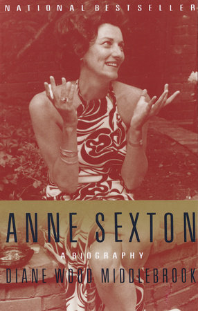 Anne Sexton by Diane Middlebrook