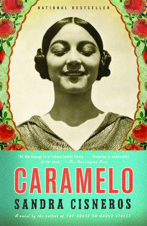 Caramelo by Sandra Cisneros