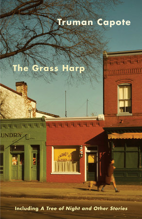 The Grass Harp by Truman Capote