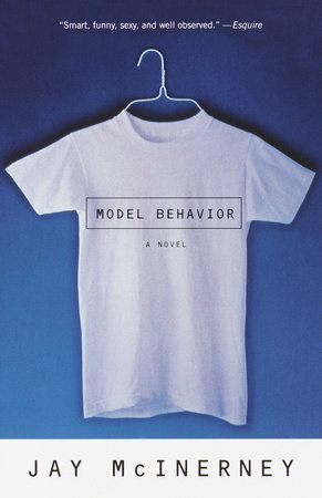 Model Behavior by Jay McInerney