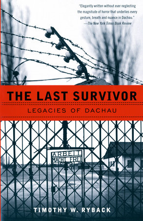 The Last Survivor by Timothy W. Ryback