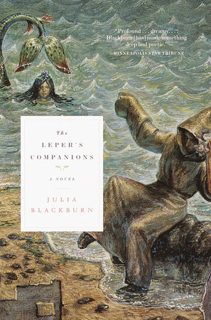 The Leper's Companions by Julia Blackburn