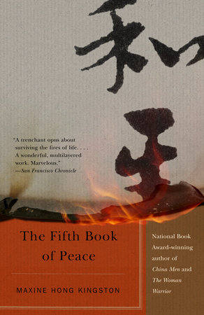 The Fifth Book of Peace by Maxine Hong Kingston