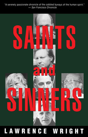 Saints and Sinners by Lawrence Wright