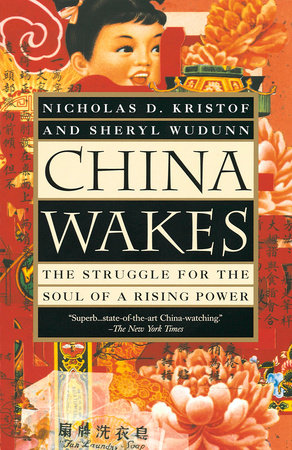 China Wakes by Nicholas D. Kristof and Sheryl WuDunn