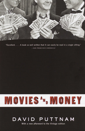 Movies and Money by David Puttnam