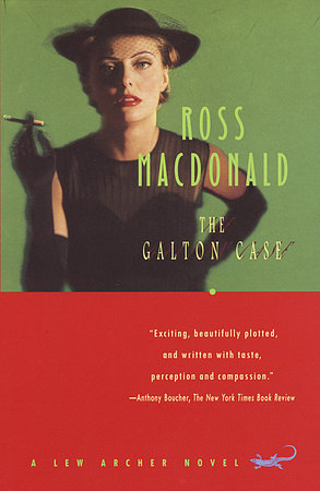 The Galton Case by Ross Macdonald