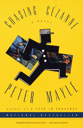 Chasing Cezanne by Peter Mayle