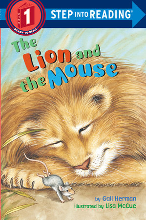 The Lion and the Mouse by Gail Herman