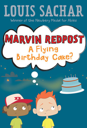 Marvin Redpost #6: A Flying Birthday Cake? by Louis Sachar