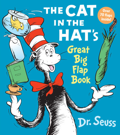 The Cat in the Hat Great Big Flap Book by Dr. Seuss
