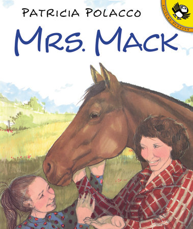 Mrs. Mack by Patricia Polacco