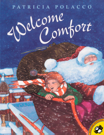 Welcome Comfort by Patricia Polacco