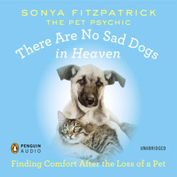 There Are No Sad Dogs in Heaven