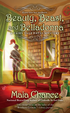 Beauty, Beast, and Belladonna by Maia Chance