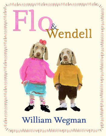 Flo & Wendell by William Wegman