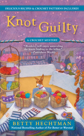 Knot Guilty by Betty Hechtman