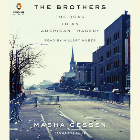 The Brothers by Masha Gessen