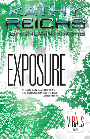 Exposure by Kathy Reichs and Brendan Reichs