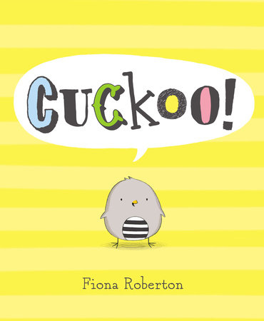 Cuckoo! by Fiona Roberton