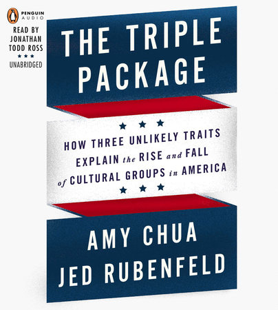 The Triple Package by Amy Chua and Jed Rubenfeld